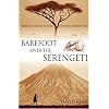 Barefoot over the Serengeti