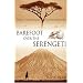 Barefoot over the Serengeti