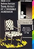 L\'Invisible agresseur