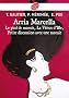Arria Marcella: Le pied de momie - La V�nus d'Ille - Petite discussion avec une momie