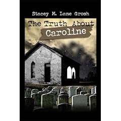 The Truth About Caroline�