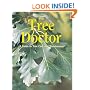 The Tree Doctor: A Guide to Tree Care and Maintenance