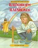Raindrops and Rainbows (Outdoor Science Series)