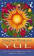 JUL - Das Fest der W�rme und Liebe. Spr�che und Rituale