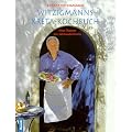 Witzigmanns Kreta-Kochbuch. Neue Rezepte des Jahrhundertkochs