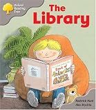 Oxford Reading Tree: Stage 1: Kipper Storybooks: The Library (Oxford Reading Tree)