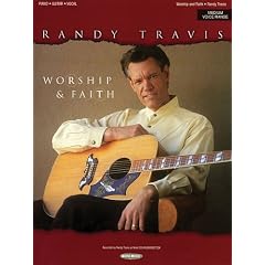 Randy Travis - Worship and Faith