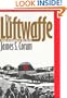The Luftwaffe: Creating the Operational Air War, 1918-1940