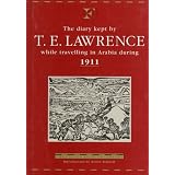 The Diary Kept by T. E. Lawrence While Travelling in Arabia During 1911 (Folios Archive Library)