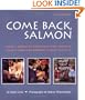 Come Back, Salmon: How a Group of Dedicated Kids Adopted Pigeon Creek and Brought it Back to Life