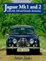 Jaguar Mk 1 and 2: With 240, 340 and Daimler Derivatives (Crowood Auto Classics)