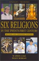 One World- Six Religions in the Twenty-First Century (Religions/20th Century)