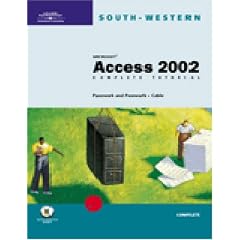Microsoft Access XP: Complete Tutorial