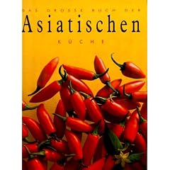Das gro�e Buch der asiatischen K�che
