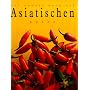 Das gro�e Buch der asiatischen K�che