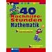 40 Nachhilfestunden Mathematik: Grundrechenarten und Textaufgaben