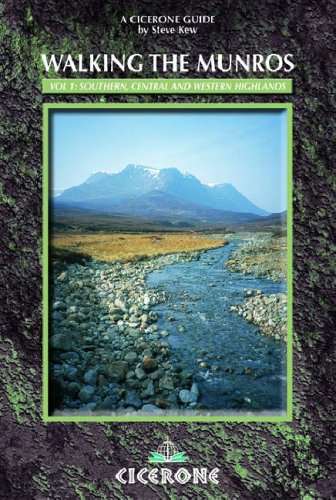 Walking the Munros: Southern, Central and Western Highlands v. 1 (Cicerone British Mountains)