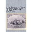 A Daily Calendar of John Wesley's Evangelical Travels, in Georgia, the British Isles, Holland, and Germany (Studies in... by  Samuel J. Rogal