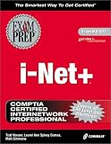 I-Net+ Exam Prep (Exam Prep (Coriolis' Certification Insider Press))