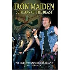 "Iron Maiden": 30 Years of the Beast - The Complete Biography 1976-2006