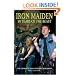 Iron Maiden: 30 Years of the Beast: The Complete Unauthorised Biography