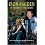 "Iron Maiden": 30 Years of the Beast - The Complete Biography 1976-2006