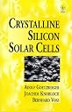 Crystalline Silicon Solar Cells: Technology and Systems Applications