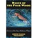 Dance of the Four Winds: Secrets of the Inca Medicine Wheel