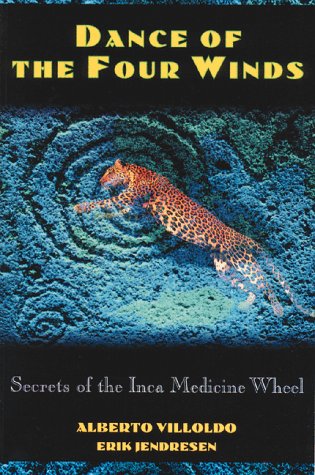 Dance of the Four Winds: Secrets of the Inca Medicine Wheel under Religious in The Books Store