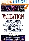 Valuation: Measuring and Managing the Value of Companies, Third Edition (University Edition)