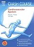 Crash Course (US): Cardiovascular System: With STUDENT CONSULT Online Access (Crash Course)