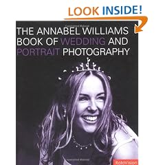 The Annabel Williams Book of Wedding and Portrait Photography