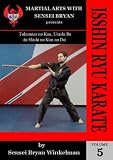 Volume 5 - Isshin Ryu Bo Katas (Tokumine no Kun, Urashi Bo & Shishi no Kun no Dai)