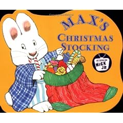 Max's Christmas Stocking (Max & Ruby S.)