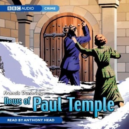 News of Paul Temple (BBC Audio)