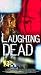Laughing Dead [VHS]