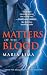 Matters of the Blood