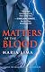 Matters of the Blood