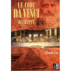 Le code Da Vinci d�crypt� : Le Guide non autoris�