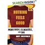 Nothing Feels Good: Punk Rock, Teenagers, and Emo