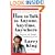 How to Talk to Anyone, Anytime, Anywhere: The Secrets of Good Communication