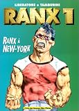 Revue Albin Michel - L'Echo des Savanes  / Ranx tome 1 : Ranx à New-york