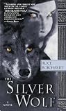 The Silver Wolf (Legends of the Wolves, Book 1)