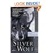 The Silver Wolf (Legends of the Wolves, Book 1)