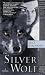 The Silver Wolf (Legends of the Wolves, Book 1)