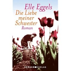 Die Liebe meiner Schwester (Gebundene Ausgabe)