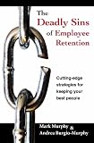The Deadly Sins of Employee Retention