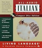 Italian All-Audio Course (Living Language Series)