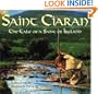 Saint Ciaran: The Tale of a Saint of Ireland