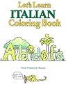 Let's Learn Italian Coloring Book (Let's Learn Coloring Books)